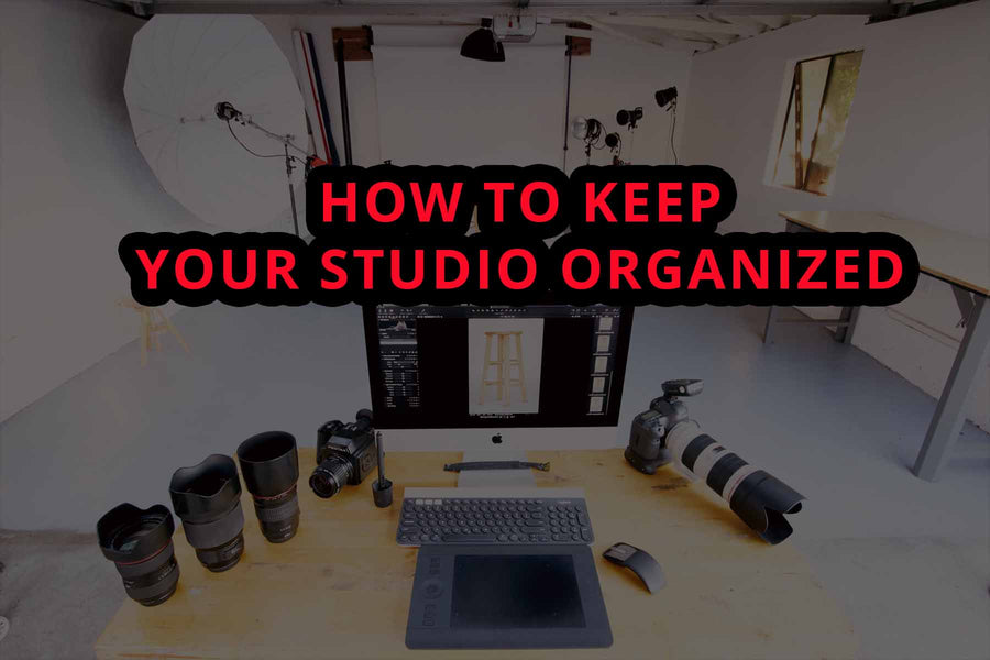 HOW TO KEEP YOUR STUDIO ORGANIZED