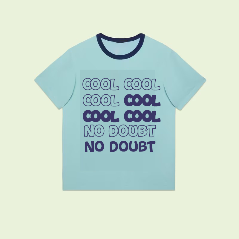 Cool Cool No Doubt unisex t-shirt