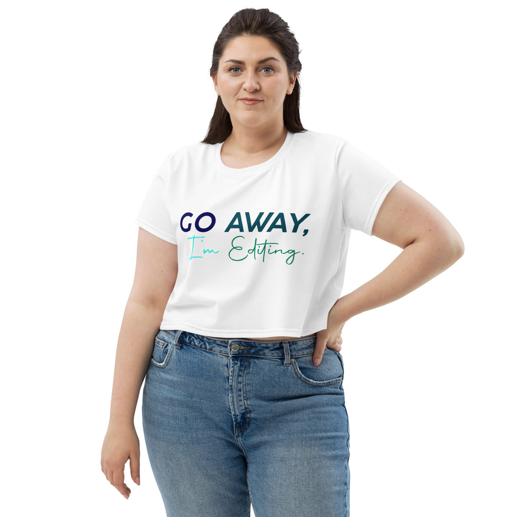 Go away i'm editing All-Over Print Crop Tee