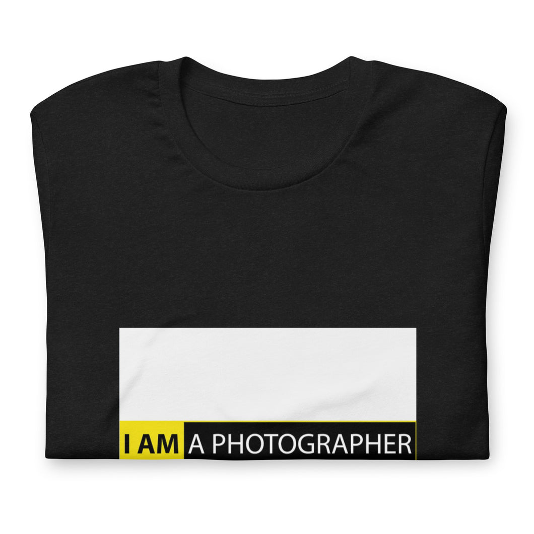 I am a photographer Unisex t-shirt