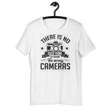 Load image into Gallery viewer, There is no cameras Unisex t-shirt
